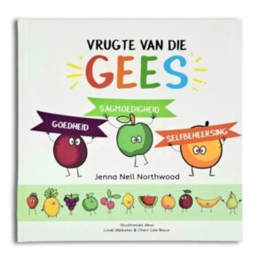 Vrugte van die Gees: Boek 3 - Jenna Nell Northwood