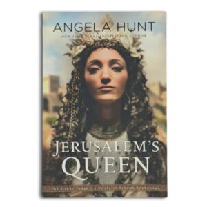 Jerusalem's Queen - Angela Hunt
