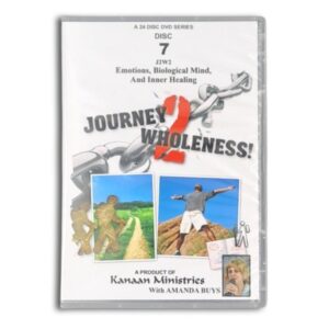 Journey2Wholeness - DVD 07 - Amanda Buys