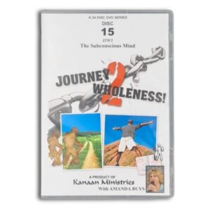 Journey2Wholeness - DVD 15 - Amanda Buys