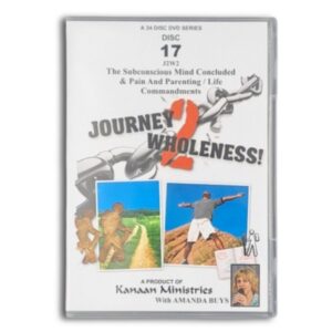 Journey2Wholeness - DVD 17 - Amanda Buys