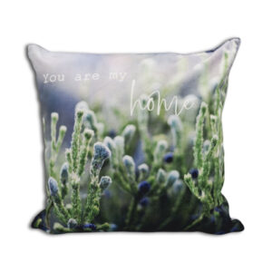 Cushion - You are my home